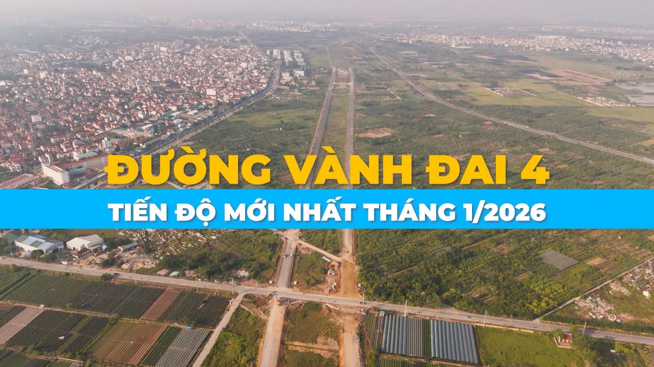 Vành đai 4 cung đường vàng kết nối liên vùng và đòn bẩy cho bất động sản 2026